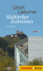 Buchcover Südtiroler Zeitreisen