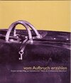 Buchcover vom Aufbruch erzählen