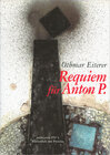 Buchcover Requiem für Anton P.
