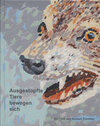 Buchcover Ausgestopfte Tiere bewegen sich