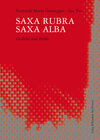 Buchcover SAXA RUBRA · SAXA ALBA