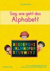 Buchcover Sag, wie geht das Alphabet?