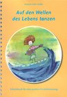 Buchcover Auf den Wellen des Lebens tanzen