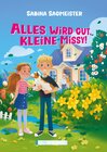 Buchcover Alles wird gut, kleine Missy!