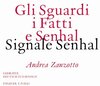Buchcover Gli Sguardi i Fatti e Senhal /Signale Senhal