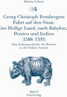 Buchcover Georg Christoph Fernbergers Fahrt auf den Sinai, ins heilige Land, nach Babylon, Persien und Indien (1588-1593)