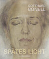 Buchcover Gotthard Bonell – Spätes Licht