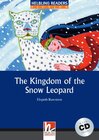 Buchcover Helbling Readers Blue Series, Level 4 / The Kingdom of the Snow Leopard