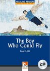 Buchcover Helbling Readers Blue Series, Level 4 / The Boy Who Could Fly