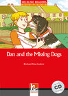 Buchcover Helbling Readers Red Series, Level 2 / Dan and the Missing Dogs, mit 1 Audio-CD