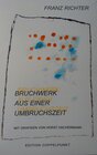 Buchcover Bruchwerk aus einer Umbruchszeit