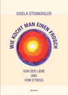 Buchcover Wie kocht man einen Frosch?