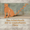 Buchcover Das Schatzbuch der 12 sonderbaren Tiere