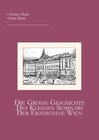 Buchcover Die grosse Geschichte des Kleinen Seminars der Erzdiözese Wien
