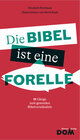 Buchcover Die Bibel ist eine Forelle