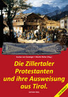 Buchcover Die Zillertaler Protestanten und ihre Ausweisung aus Tirol.