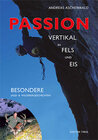 Buchcover Passion – Vertikal in Fels und Eis