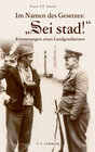 Buchcover Im Namen des Gesetzes: "Sei stad!"