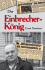 Buchcover Der Einbrecherkönig Ernst Stummer