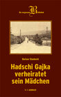 Buchcover Hadschi Gajka verheiratet sein Mädchen
