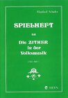 Buchcover Spielheft zu Die Zither in der Volksmusik Band 2 - Spielheft 2