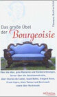 Buchcover Das grosse Übel der Bourgeoisie