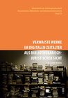 Buchcover Verwaiste Werke im digitalen Zeitalter aus bibliothekarisch-juristischer Sicht