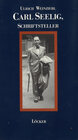 Buchcover Carl Seelig, Schriftsteller
