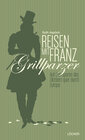 Buchcover Reisen mit Franz Grillparzer