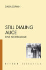 Buchcover Still Dialing Alice
