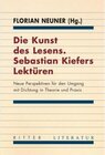 Buchcover Die Kunst des Lesens. Sebastian Kiefers Lektüren