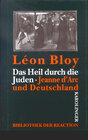 Buchcover Das Heil durch die Juden /Jeanne d'Arc und Deutschland