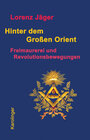 Buchcover Hinter dem großen Orient