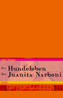 Buchcover Das Hundeleben der Juanita Narboni
