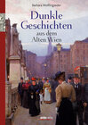 Buchcover Dunkle Geschichten aus dem alten Wien