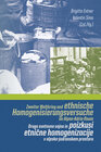Buchcover Zweiter Weltkrieg und ethnische Homogenisierungsversuche im Alpen-Adria-Raum · Druga svetovna vojna in poizkusi etnične 