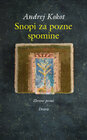 Buchcover Snopi za pozne spomine