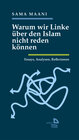 Buchcover Warum wir Linke über den Islam nicht reden können