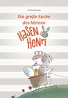 Buchcover Die große Suche des kleinen Hasen Henri