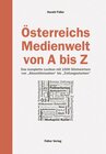 Buchcover Österreichs Medienwelt von A - Z