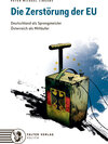 Buchcover Die Zerstörung der EU