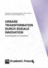 Buchcover URBANE TRANSFORMATION DURCH SOZIALE INNOVATION