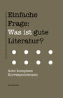 Buchcover Einfache Frage: Was ist gute Literatur?