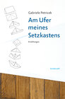 Buchcover Am Ufer meines Setzkastens