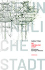 Buchcover Die unendliche Stadt