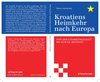 Buchcover Kroatiens Heimkehr nach Europa