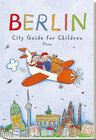 Buchcover Berlin. City Guide for Children