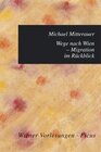 Buchcover Wege nach Wien - Migration im Rückblick
