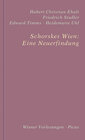 Buchcover Schorskes Wien: Eine Neuerfindung