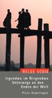 Buchcover Irgendwo im Nirgendwo. Unterwegs an den Enden der Welt